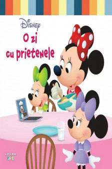DISNEY. MINNIE. O ZI CU PRIETENELE