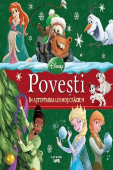 DISNEY. Povesti in asteptarea lui Mos Craciun