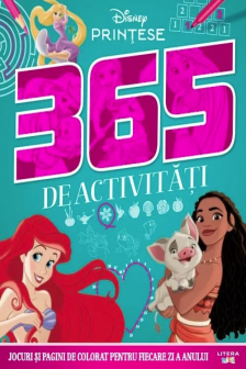 DISNEY PRINTESE. 365 DE ACTIVITATI