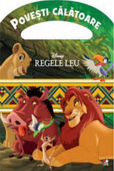 DISNEY. REGELE LEU. Tinutul leilor. O poveste cu activitati. reeditare