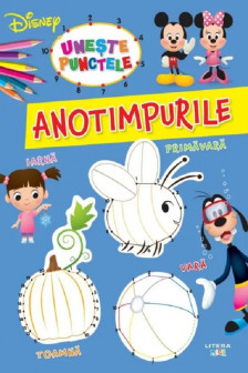 DISNEY. UNESTE PUNCTELE. ANOTIMPURILE