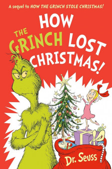 Dr. Seuss: How the Grinch Lost Christmas! PB