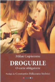 Drogurile - O carte obligatorie