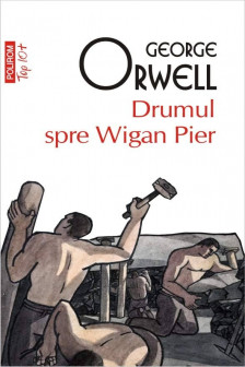 Drumul spre Wigan Pier