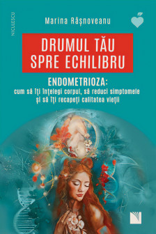 Drumul tau spre echilibru.
