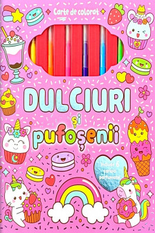Dulciuri si pufosenii - Carte de colorat