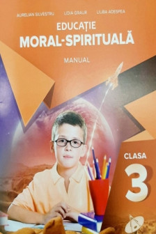 Educatia moral - spirituala cl 3
