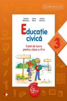 Educatie civica. Caiet de lucru pentru clasa a III-a