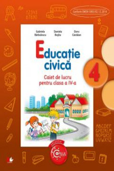 Educatie civica. Caiet de lucru pentru clasa a IV-a