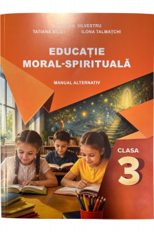 Educatie moral-spirituala cl.3 Manual alternativ