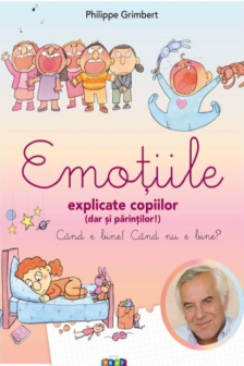 Emotiile explicate copiilor dar si parintilor