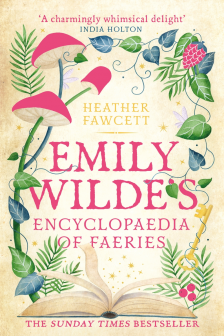 Emily Wilde: Emily Wilde's Encyclopaedia of Faeries (Book 1) (UK Edition)