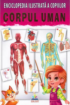Enciclopedia  ilustrata a copiilor-CORPUL UMAN
