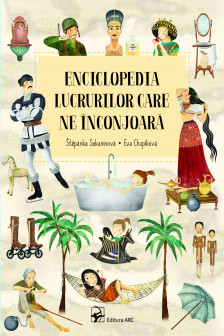 Enciclopedia lucrurilor care ne inconjoara