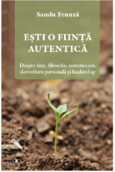 Esti o fiinta autentica
