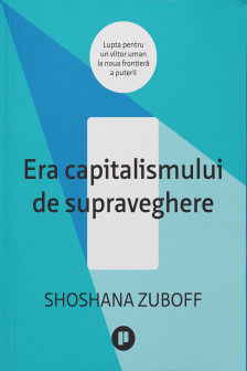 Era capitalismului de supraveghere