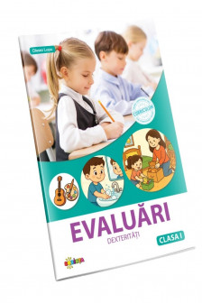 Evaluari: dexteritati : clasa a 1-a