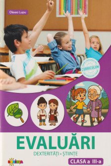 Evaluari: dexteritati stiinte : clasa a 3-a