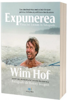 Expunerea: Viata lui Iceman in fotografii