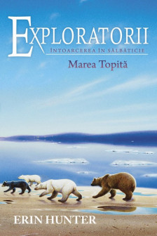 Exploratorii Vol.8. Marea topita