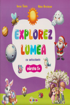 Explorez Lumea cu Autocolante 5+