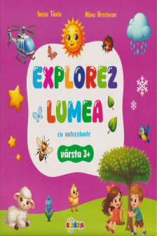 Explorez Lumea cu Autocolante 3+