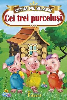 Citim Pe Silabe Cei Trei Purcelusi