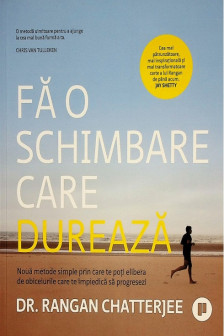 Fa o schimbare care dureaza