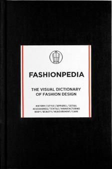 Fashionpedia: The Visual Dictionary of Fashion Design