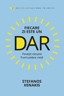 Fiecare zi este un dar