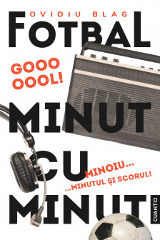 FOTBAL MINUT CU MINUT