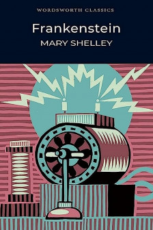 Frankenstein (Wordsworth Classics)
