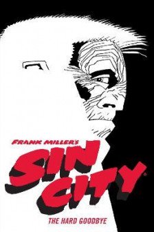 Frank Miller's Sin City Volume 1: The Hard Goodbye