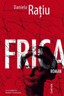 FRICA. Roman. Daniela Ratiu