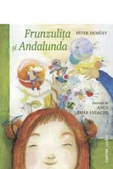 FRUNZULITA SI ANDALUNDA. Peter Demeny