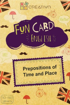 Fun Card English: Prepositions of Time and Place