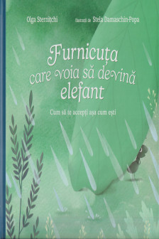 Furnicuta care voia sa devina elefant