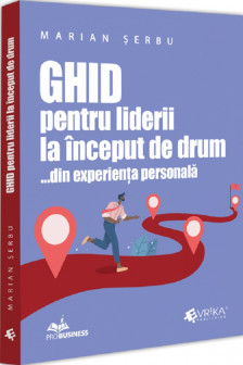 Ghid pentru liderii la inceput de drum