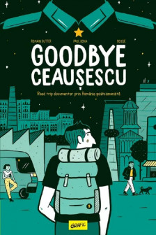 Goodbye Ceausescu