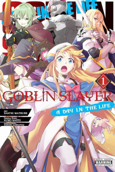 Goblin Slayer: A Day in the Life Vol. 1 (manga)