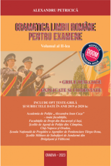 Gramatica limbii romane pentru examene. Vol 2
