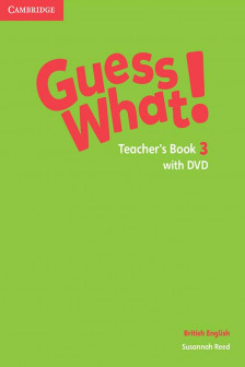Guess What! Level 3. Teacher's