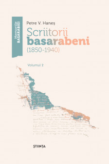 Scriitorii basarabeni (1850-1940) Vol.2