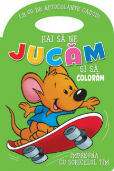 Hai sa ne jucam si sa coloram cu Soricelul Tim