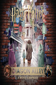 Harry Potter &mdash; Diagon Alley: A Movie Scrapbook