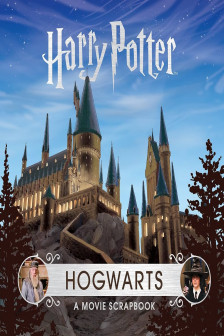 Harry Potter &mdash; Hogwarts: A Movie Scrapbook