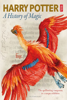 Harry Potter: A History of Magic – The Book of the Exhibition