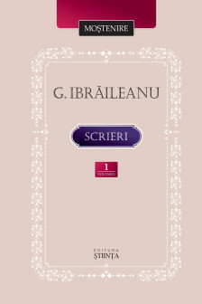 Ibraileanu Garabet. Scrieri Vol. 1.Teorie. Critica si istorie literara  an 2025