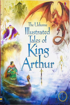 Illustrated Tales of King Arthur