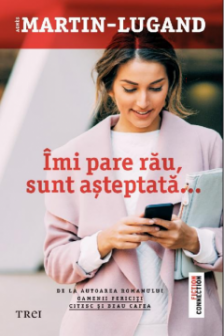 Imi pare rau sunt asteptata